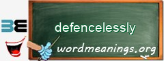 WordMeaning blackboard for defencelessly